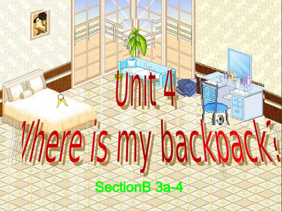 七U4Where’smybackpack课4_第2页