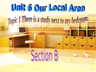 仁爱版初中英语Unit6Topic1SectionB