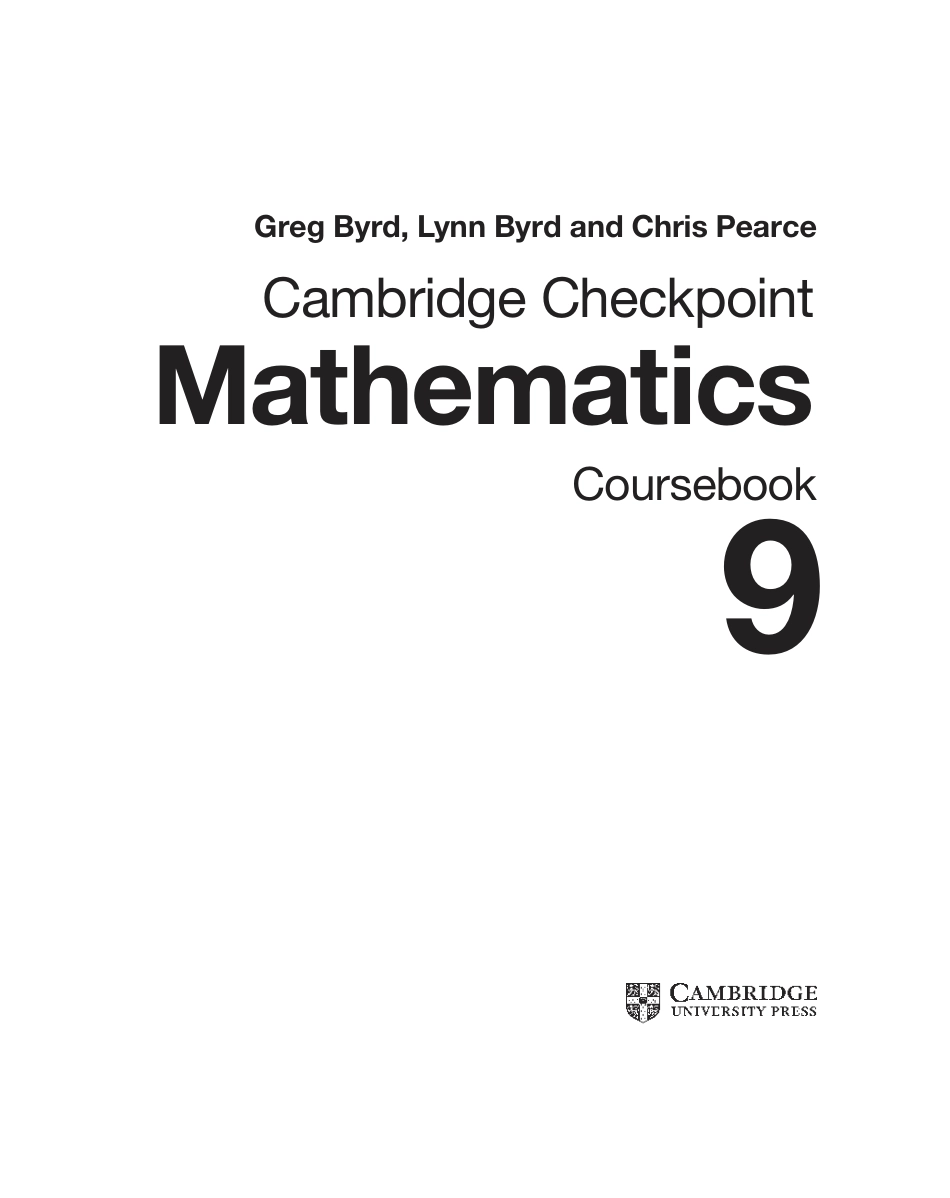 Cambridge Checkpoint Mathematics Coursebook 9 -- Greg Byrd, Lynn Byrd and Chris Pearce剑桥数学完整_第1页