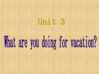 八年级上册英语UNIT3课件