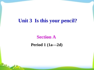 新目标七上Unit3SectionA（1）