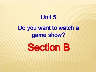 人教版八年级上册Unit5SectionB课