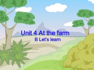 小学四年级英语Unit4Atthefarm