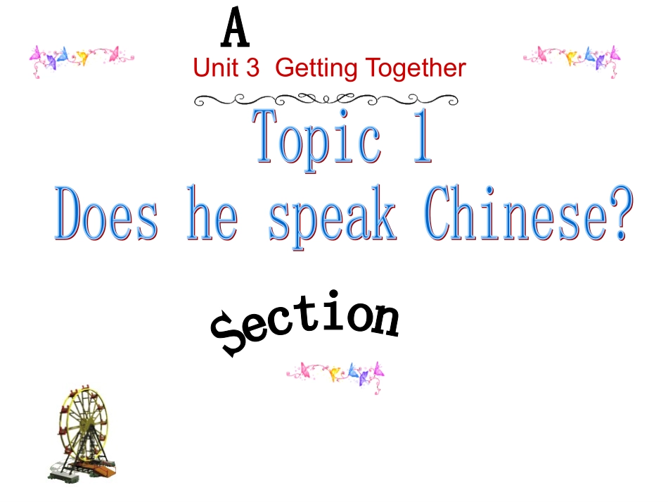 湘教版七年级Unit3Topic1SectionA_第1页