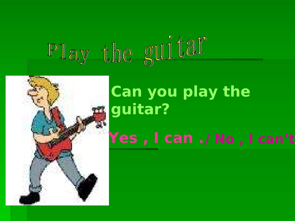 七年级英语Canyouplaytheguitar课件4_第3页