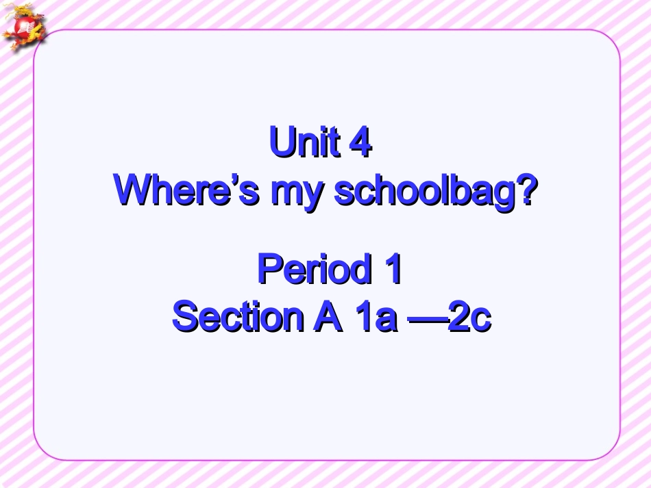七上Unit4Period1_第1页