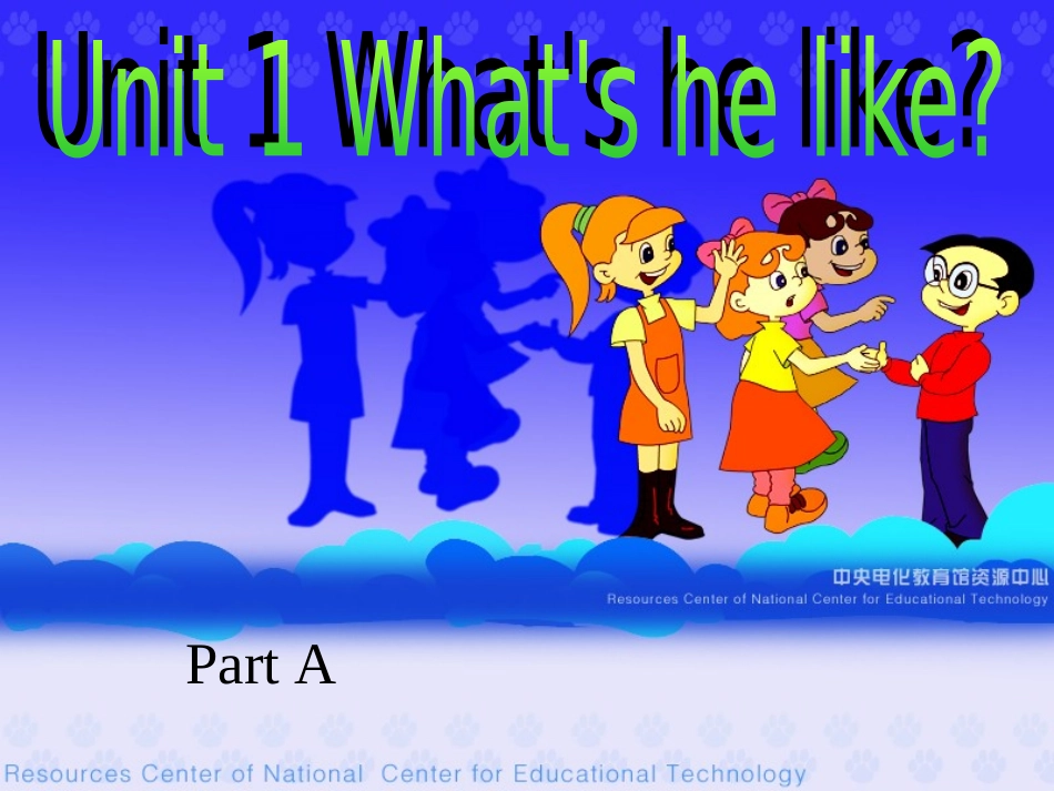 新版PEP_Unit1_what's_he_like_partA_第1页