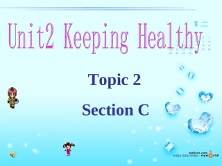 仁爱英语八年级上册Unit2_Keeping_Healthy_Topic_2_Section_C
