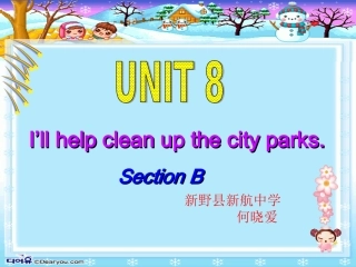 新目标英语九年级unit8-Section_B课件
