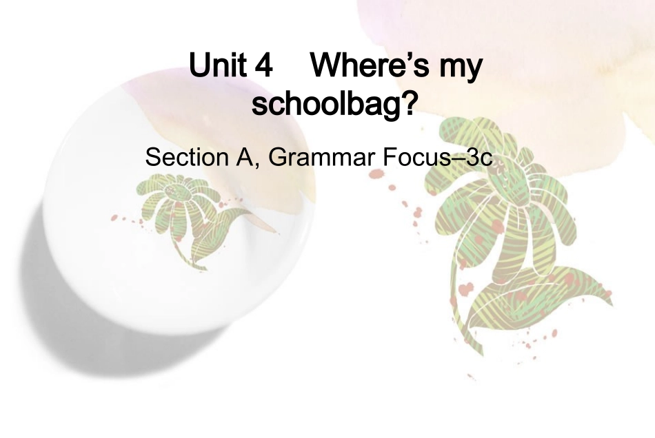 七年级英语上册第四单元section_A课件二_第1页