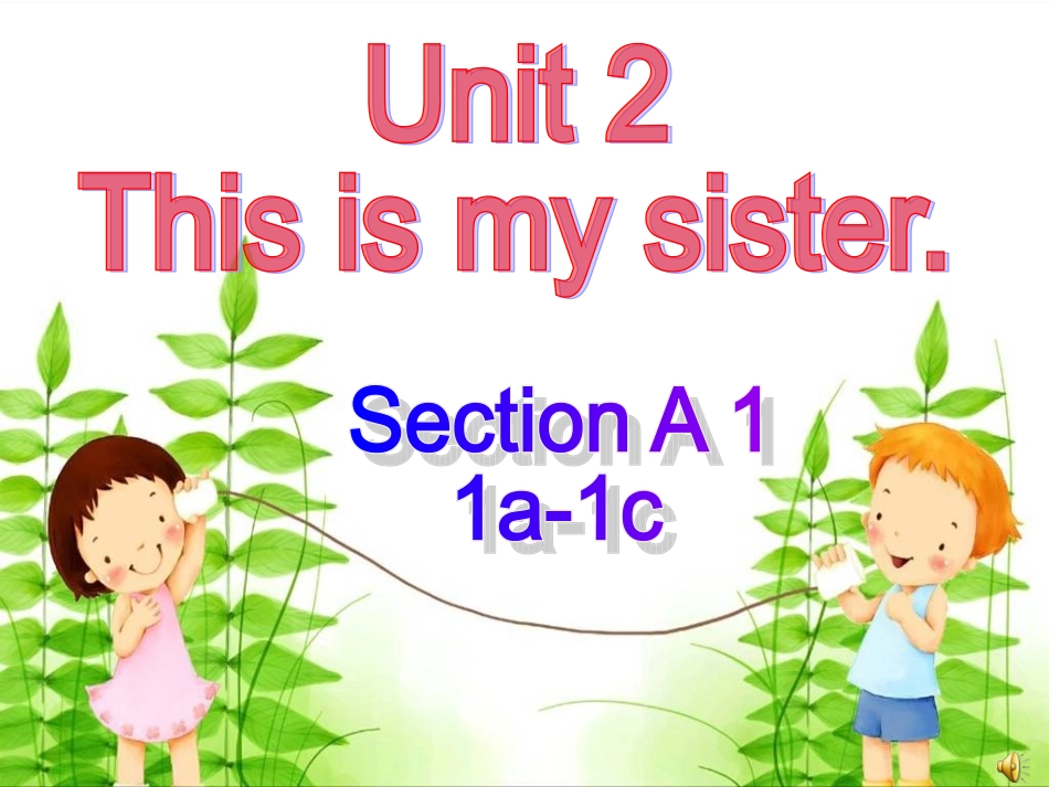 公开课课件Unit2SectionA1_第1页