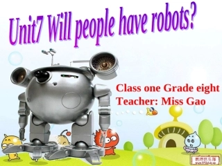 新人教版八年级英语上册Unit7_Will_people_have_robots