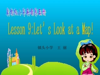 Lesson9Let'slookamap课件