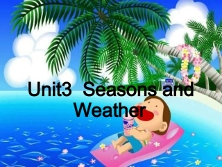 外研版英外研版英语三下《Module_8_Seasons_and_Weather》(unit1)课件语三下《Module_8_Seasons_and_Weather》(unit1)课件