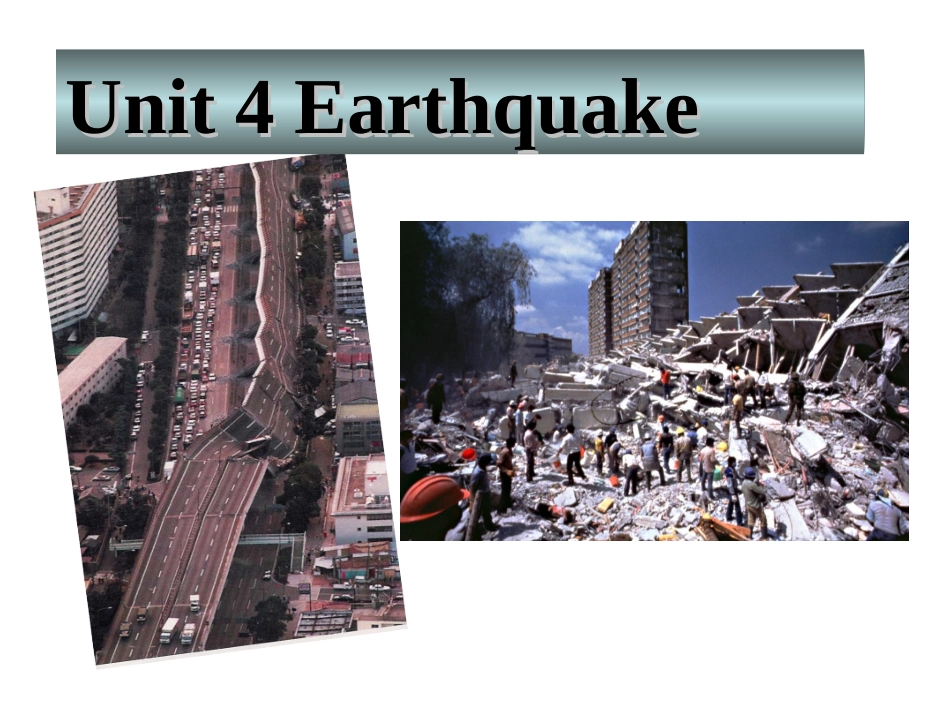 陈延玉Unit4Earthquakesperiod2_第1页