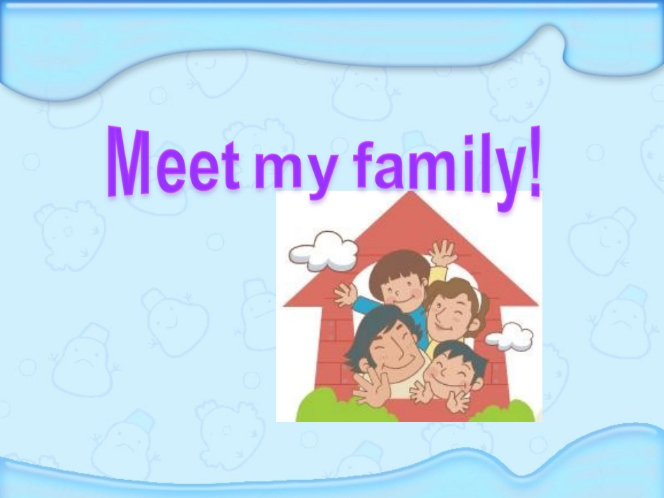 Unit6Meetmyfamilyperiodone课件_第2页