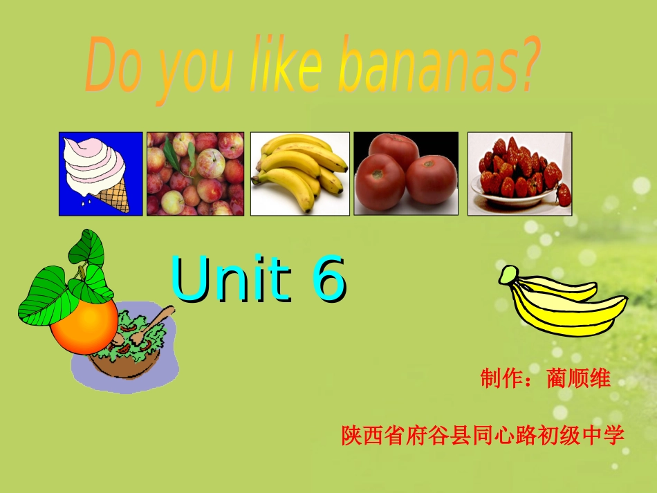 七年级英语上册Unit6Doyoulikebananas课件_人教新目标版_第1页