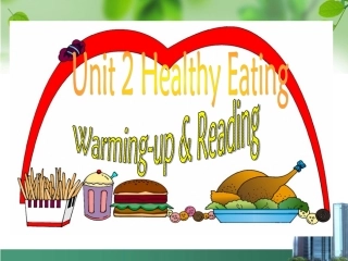 人教版必修三UNIT2HealthyEating-warming-up&reading课件