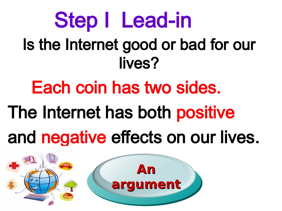 Reading(1)：TheeffectsoftheInternetonourlives_第3页