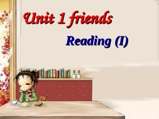 Reading1：Bestfriends