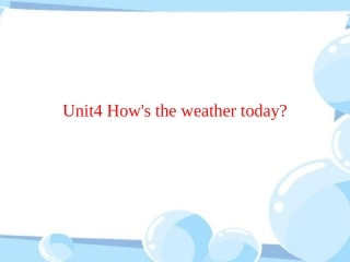 Unit4-How's-the-weather-today