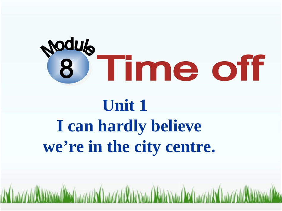 Unit1Icanhardlybelievewe'reinthecitycentre._第1页