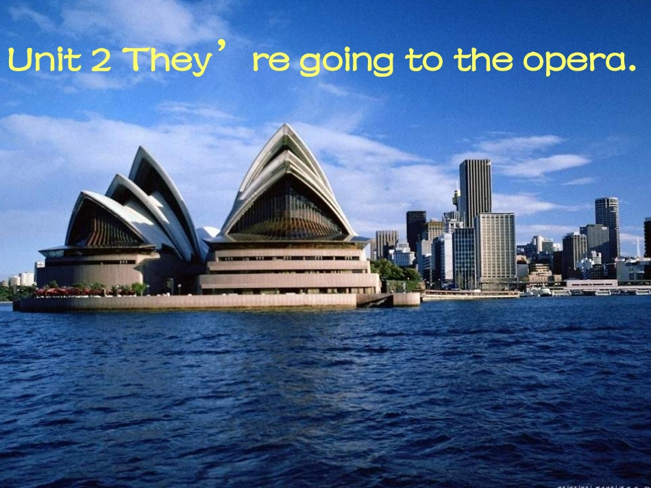 七年级英语They're-going-to-the-opera课件_第1页
