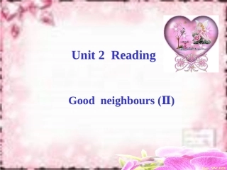 Reading2：Goodneighbours