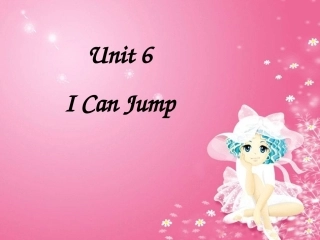 一上Unit-6-I-Can-Jump