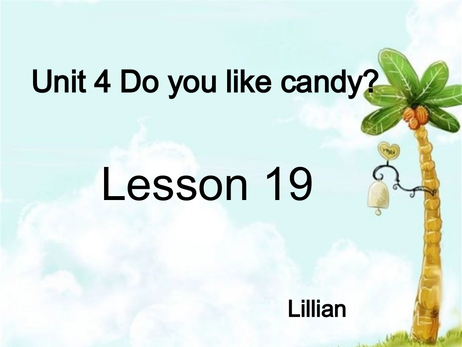 Unit-4-Do-you-like-candy_第1页