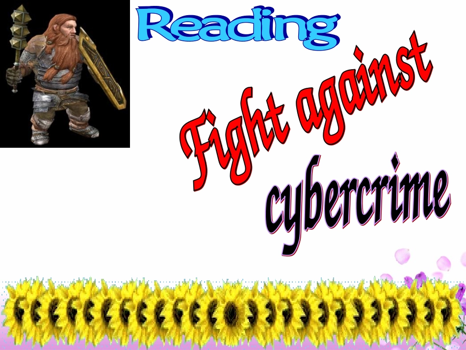 Reading(1)：Fightagainstcybercrime_第3页