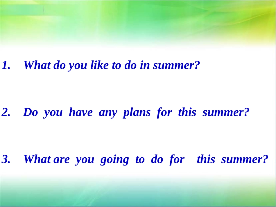 Lesson43HaveaGoodSummer!_第2页