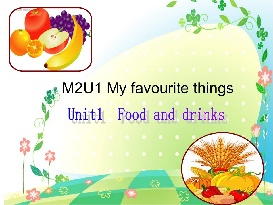 Unit1Foodanddrinks_第1页