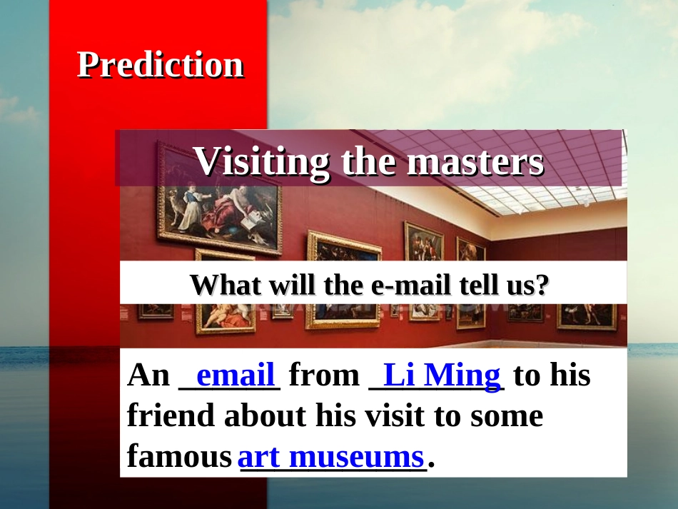 Reading(2)：Visitingthemasters_第3页