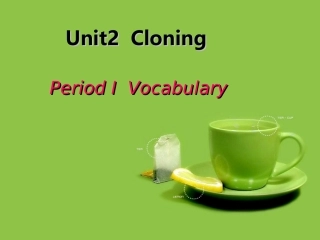 市观摩课Unit2--Cloning