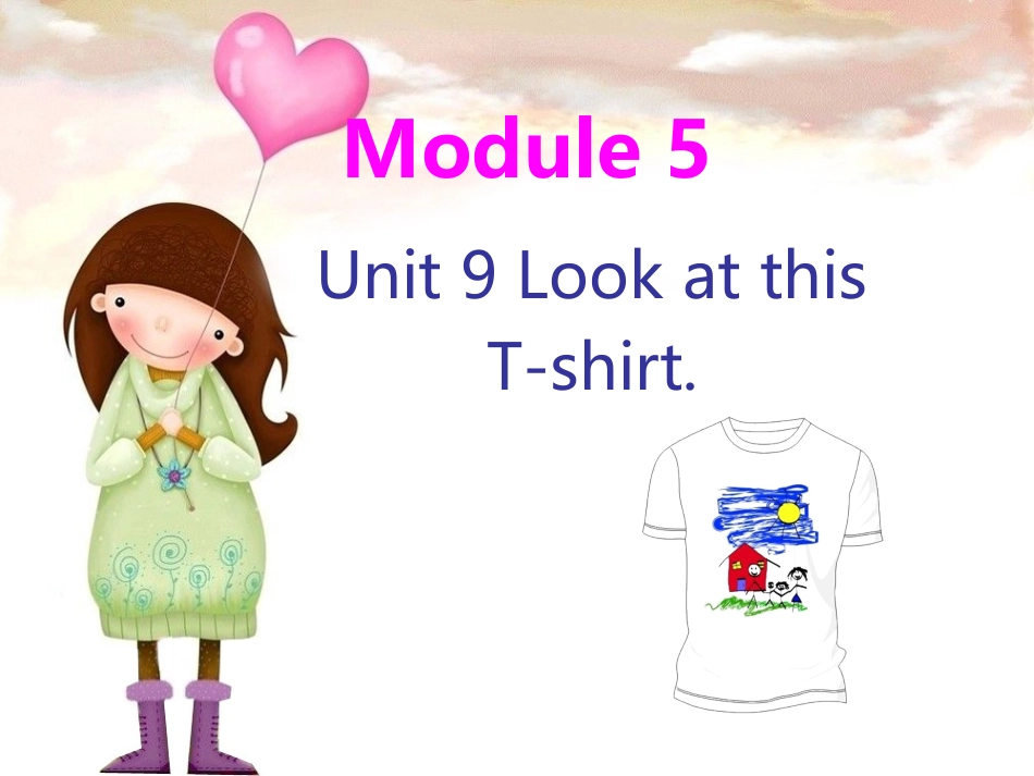 Module-5-Unit-9-Look-at-this-T-shirt_第1页