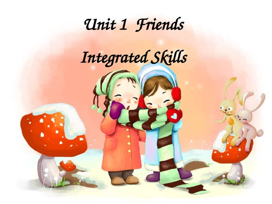 8AUnit1-Integrated-skill-课件_第1页
