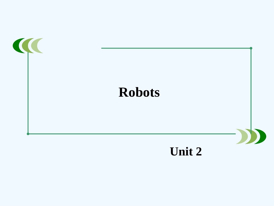 2014-2015年选修七Unit-2-Robots课件及强化练习题(7份)Unit-2_第2页