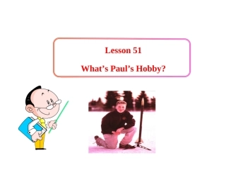 英语课件：冀教版八上-Lesson-51What's-Paul's-Hobby(共16张PPT)