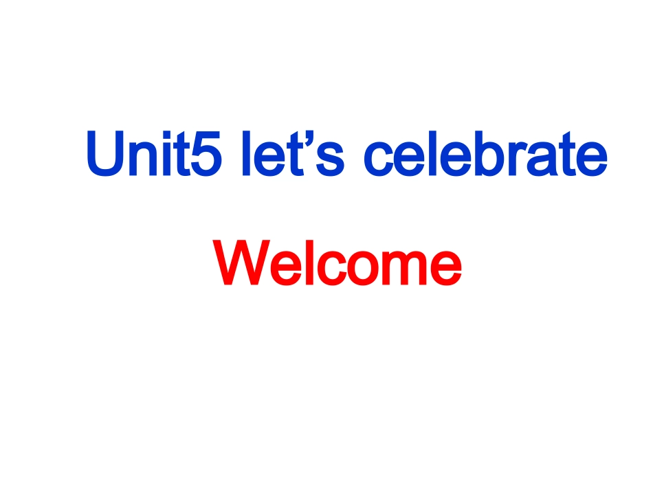 7Aunit5welcometotheunit_第1页