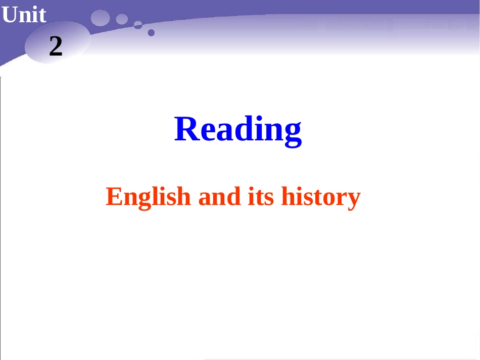 Reading(1)：Englishanditshistory_第1页