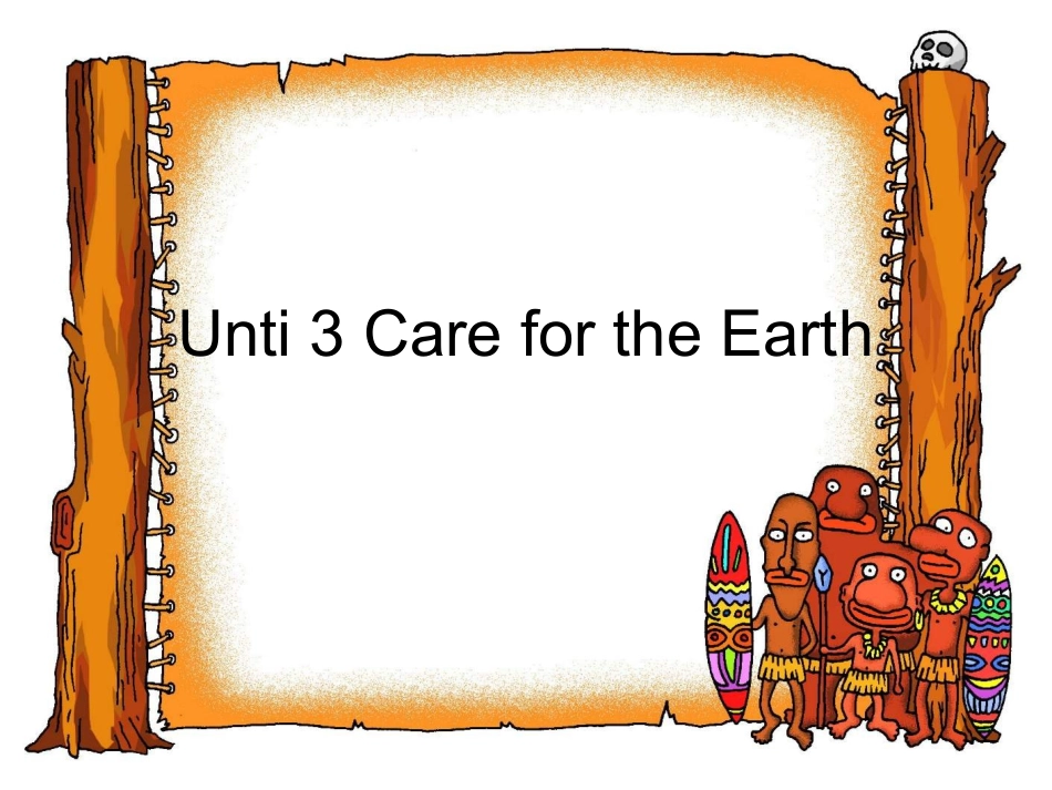 陕旅版小学英语六年级上册《Unit-3-Care-for-the-earth》PPT课件-(2)_第1页