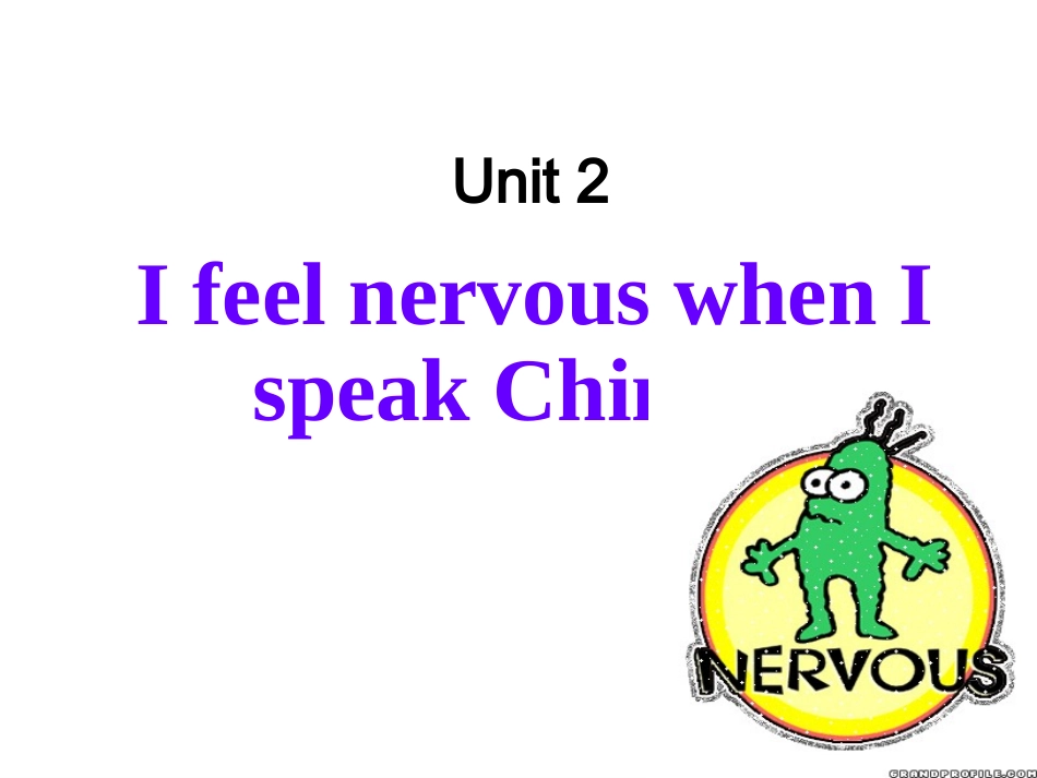 Unit2IfeelnervouswhenIspeakChinese.-(2)_第2页