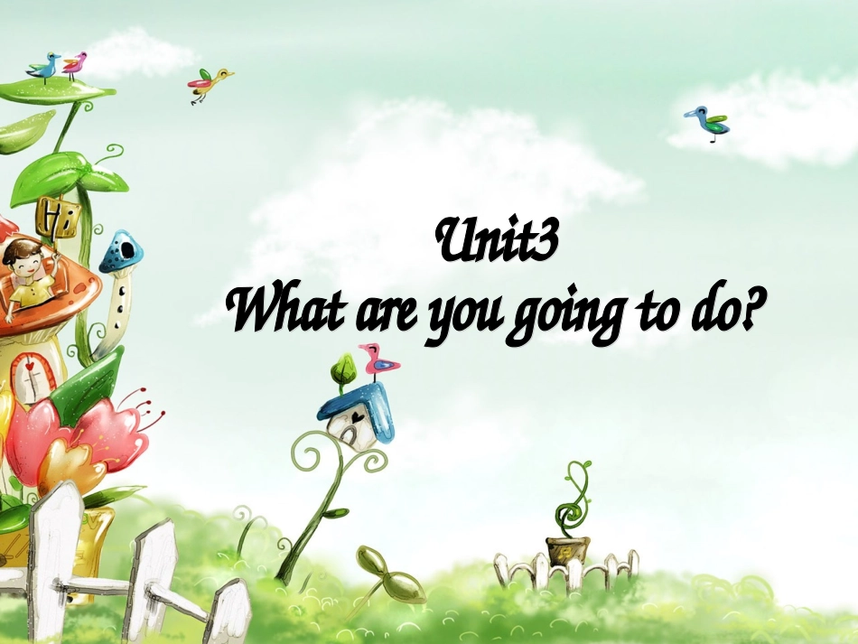unit3第一课时What-are-you-going-to-do_第1页