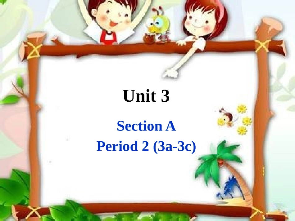 八上Unit3-Section-A-2_第1页