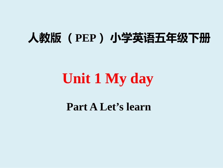 Unit-1-My-day-PA-Let's-learn-课件-(1)_第1页