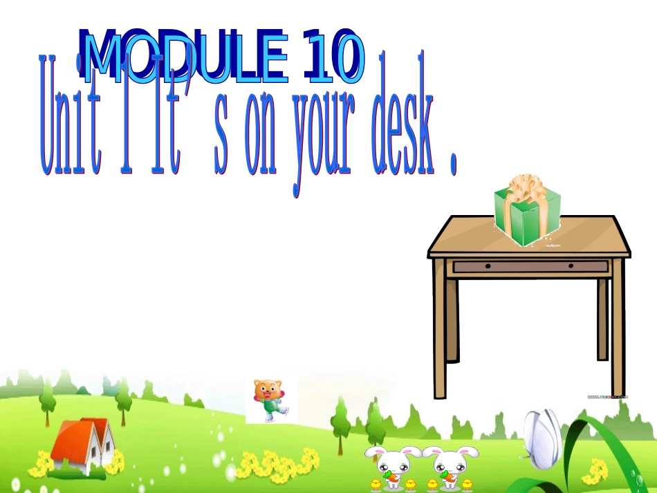 It's-on-your-desk.课件_第1页