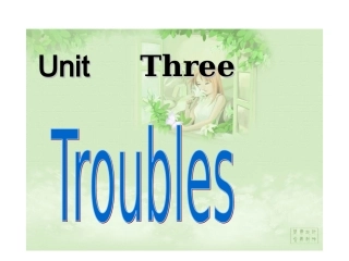 七年级英语上册-Unit-3-Troubles-Language课件-牛津广州版
