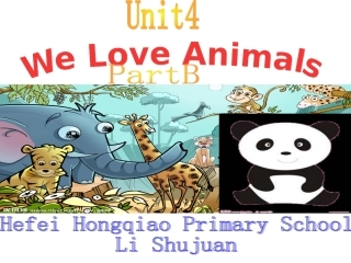 三年级unit4weloveanimals虹桥小学李淑娟