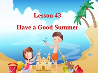 Lesson43HaveaGoodSummer!-(2)